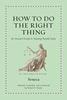 Afbeelding van Ancient Wisdom for Modern Readers How to Do the Right Thing