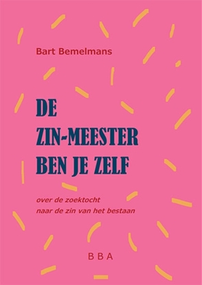 Afbeeldingen van De zin-meester ben je zelf