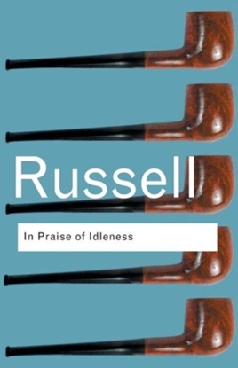 Afbeeldingen van Routledge Classics In Praise of Idleness