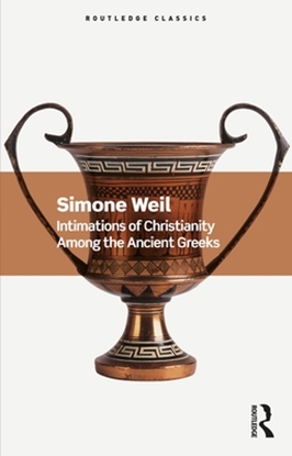 Afbeeldingen van Routledge Classics Intimations of Christianity Among the Ancient Greeks