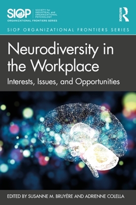 Afbeeldingen van SIOP Organizational Frontiers Series Neurodiversity in the Workplace