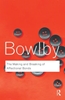 Afbeelding van Routledge Classics The Making and Breaking of Affectional Bonds