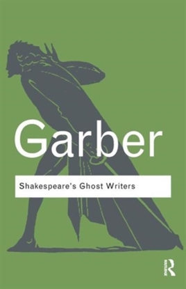Afbeeldingen van Routledge Classics Shakespeare's Ghost Writers