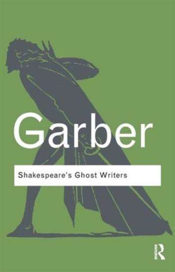 Afbeelding van Routledge Classics Shakespeare's Ghost Writers