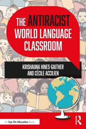 Afbeeldingen van The Antiracist World Language Classroom