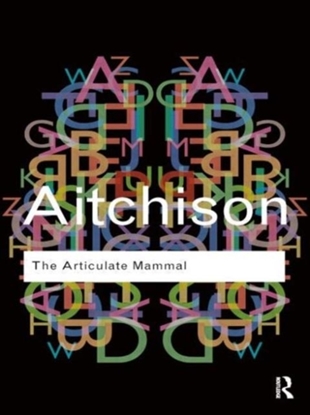 Afbeeldingen van Routledge Classics The Articulate Mammal