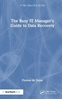 Afbeelding van IT Pro Practice Notes The Busy IT Manager?s Guide to Data Recovery