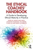 Afbeelding van The Coaches' Handbook Series The Ethical Coaches? Handbook
