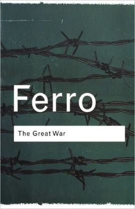 Afbeeldingen van Routledge Classics The Great War