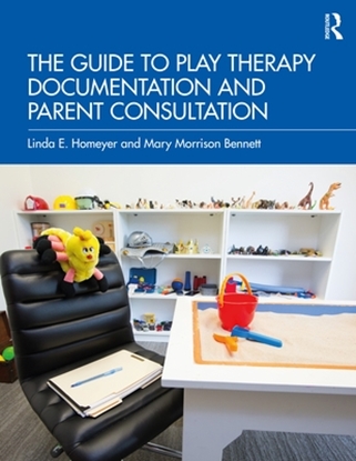 Afbeeldingen van The Guide to Play Therapy Documentation and Parent Consultation