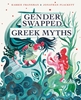 Afbeelding van Gender Swapped Greek Myths