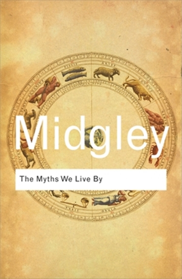 Afbeelding van Routledge Classics The Myths We Live By