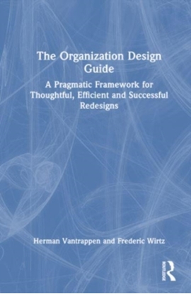 Afbeeldingen van The Organization Design Guide