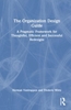 Afbeelding van The Organization Design Guide