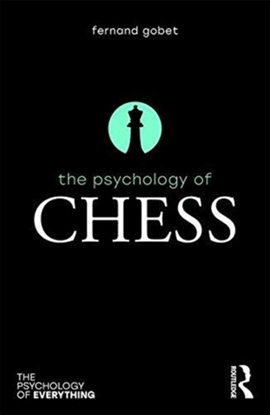 Afbeeldingen van The Psychology of Everything The Psychology of Chess