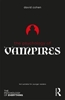 Afbeelding van The Psychology of Everything The Psychology of Vampires