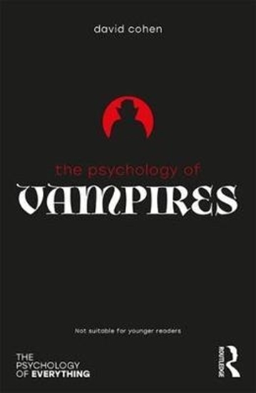Afbeelding van The Psychology of Everything The Psychology of Vampires