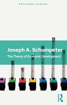 Afbeeldingen van Routledge Classics The Theory of Economic Development
