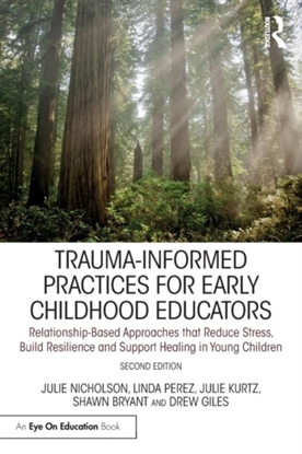 Afbeeldingen van Trauma-Informed Practices for Early Childhood Educators
