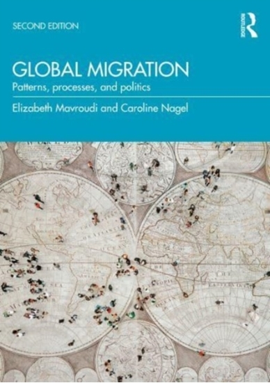 Afbeelding van Global Migration: Patterns, Processes and Politics