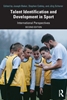 Afbeelding van Talent Identification and Development in Sport
