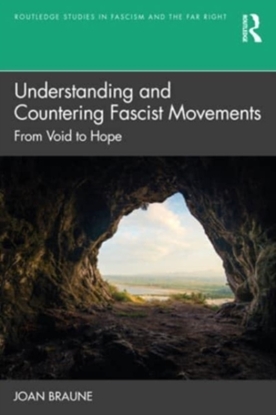 Afbeeldingen van Routledge Studies in Fascism and the Far Right Understanding and Countering Fascist Movements