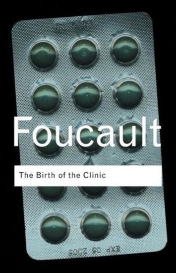 Afbeelding van Routledge Classics The Birth of the Clinic