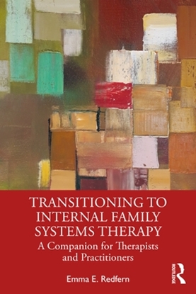 Afbeeldingen van Transitioning to Internal Family Systems Therapy