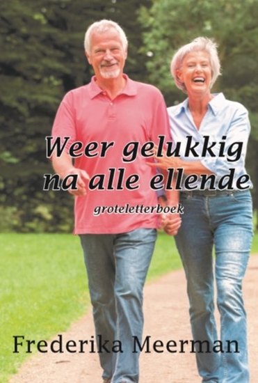 Afbeelding van Weer gelukkig na alle ellende - Groteletterboek