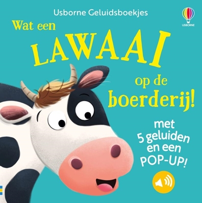 Afbeeldingen van Usborne Geluidsboekjes Wat een lawaai op de boerderij!