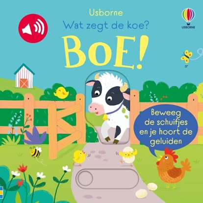 Afbeeldingen van Wat zegt de koe? Boe!