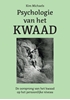 Afbeelding van Het zichtbaar maken van het kwaad Psychologie van het Kwaad