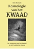Afbeelding van Het zichtbaar maken van het kwaad Kosmologie van het Kwaad
