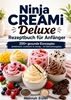 Afbeelding van Ninja CREAMi Deluxe Rezeptbuch für Anfänger