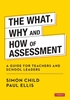 Afbeelding van The What, Why and How of Assessment