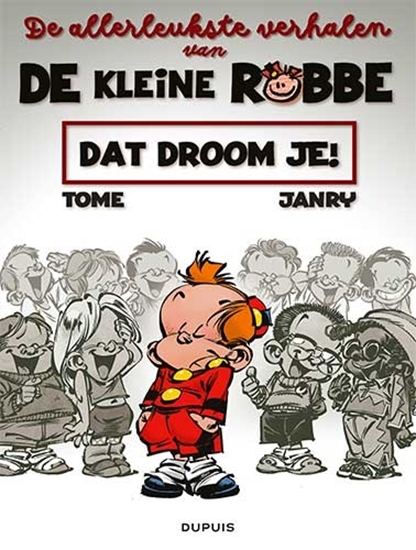 Afbeelding van De allerleukste verhalen van de kleine Robbe In je dromen!