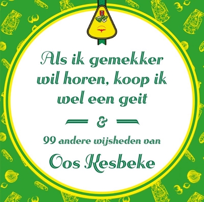 Afbeeldingen van Als ik gemekker wil horen, koop ik wel een geit
