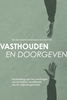 Afbeelding van Vasthouden en doorgeven