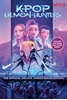 Afbeelding van KPop Demon Hunters: The Official Deluxe Junior Novelization
