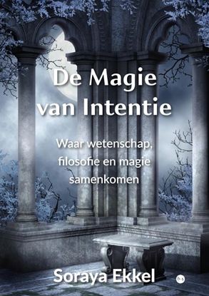 Afbeeldingen van De magie van intentie