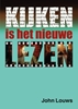 Afbeelding van Kijken is het nieuwe lezen