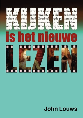 Afbeeldingen van Kijken is het nieuwe lezen