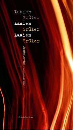 Afbeeldingen van Laaien Laaien Laaien / Brûler Brûler Brûler
