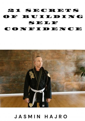 Afbeeldingen van 21 Secrets of building self confidence