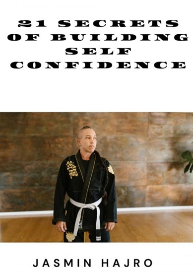 Afbeelding van 21 Secrets of building self confidence