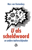 Afbeelding van U als scheldwoord