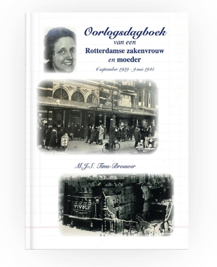 Afbeelding van Oorlogsdagboek van een Rotterdamse zakenvrouw en moeder