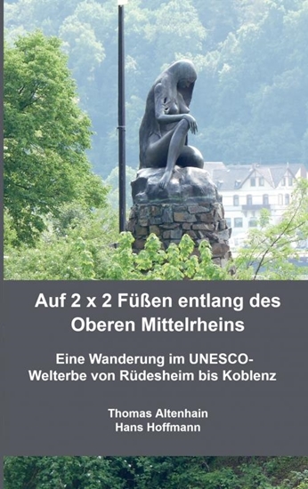 Afbeelding van Auf 2 x 2 Füßen entlang des Oberen Mittelrheins