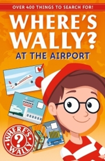 Afbeelding van Where's Wally? Where's Wally?: At the Airport