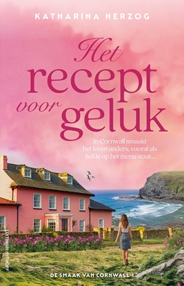 Afbeeldingen van De smaak van Cornwall Het recept voor geluk